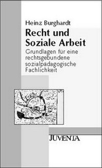 Abbildung von: Recht und Soziale Arbeit - Juventa Verlag ein Imprint der Beltz Verlagsgruppe GmbH & Co. KG