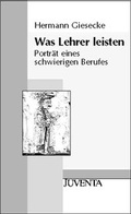 Cover: Was Lehrer leisten - Juventa Verlag ein Imprint der Beltz Verlagsgruppe GmbH & Co. KG