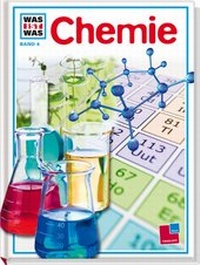 Abbildung von: Was ist was, Band 004: Chemie - Tessloff Verlag Ragnar Tessloff GmbH & Co. KG