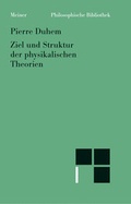 Cover: Ziel und Struktur der physikalischen Theorien - Meiner