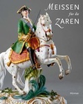 Cover: Mei&szlig;en f&uuml;r die Zaren - Hirmer