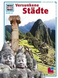 Cover: Was ist was, Band 014: Versunkene St&auml;dte - Tessloff Verlag Ragnar Tessloff GmbH & Co. KG