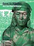 Cover: Kunst f&uuml;r Millionen - Art for the Millions - Hirmer