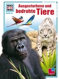 Cover: Was ist was, Band 056: Ausgestorbene und bedrohte Tiere - Tessloff Verlag Ragnar Tessloff GmbH & Co. KG