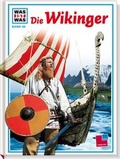 Cover: Was ist was, Band 058: Die Wikinger - Tessloff Verlag Ragnar Tessloff GmbH & Co. KG