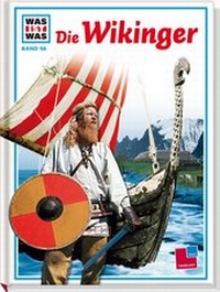 Enlarge image Cover: Was ist was, Band 058: Die Wikinger - Tessloff Verlag Ragnar Tessloff GmbH & Co. KG