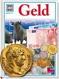 Cover: Was ist was, Band 078: Geld - Tessloff Verlag Ragnar Tessloff GmbH & Co. KG