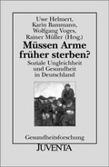 Cover: M&uuml;ssen Arme fr&uuml;her sterben? - Juventa Verlag ein Imprint der Beltz Verlagsgruppe GmbH & Co. KG
