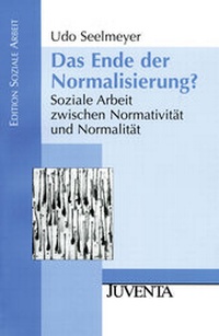 Enlarge image Cover: Das Ende der Normalisierung? - Juventa Verlag ein Imprint der Beltz Verlagsgruppe GmbH & Co. KG