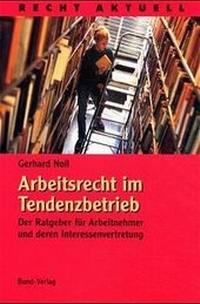 Abbildung von: Arbeitsrecht im Tendenzbetrieb - Bund-Verlag
