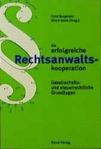 Enlarge image Cover: Die erfolgreiche Rechtsanwaltskooperation - Bund-Verlag