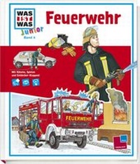 Abbildung von: Feuerwehr - Tessloff Verlag Ragnar Tessloff GmbH & Co. KG