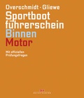 Cover: Sportbootf&uuml;hrerschein Binnen - Motor - Delius Klasing