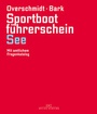 Cover: Sportbootf&uuml;hrerschein See - Delius Klasing