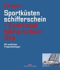 Cover: Sportk&uuml;stenschifferschein & Sportbootf&uuml;hrerschein See - Delius Klasing
