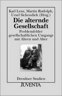Enlarge image Cover: Alternde Gesellschaft - Juventa Verlag ein Imprint der Beltz Verlagsgruppe GmbH & Co. KG
