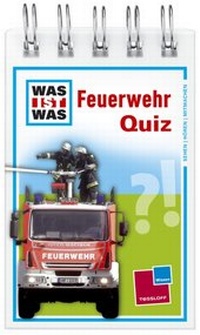 Abbildung von: Was ist was Quizblock: Feuerwehr - Tessloff Verlag Ragnar Tessloff GmbH & Co. KG