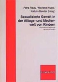 Cover: Sexualisierte Gewalt in der Alltags- und Medienwelt von Kindern - Verlag Julius Klinkhardt