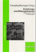 Cover: Erziehungs- und Bildungstheorien - Verlag Julius Klinkhardt