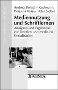 Cover: Mediennutzung und Schriftlernen - Juventa Verlag ein Imprint der Beltz Verlagsgruppe GmbH & Co. KG