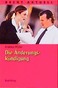 Abbildung von: Die Änderungskündigung - Bund-Verlag