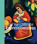 Cover: Der westf&auml;lische Expressionismus - Hirmer