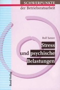 Cover: Stress und psychische Belastungen am Arbeitsplatz - Bund-Verlag