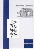 Cover: Integrationsp&auml;dagogische Lehrerinnen- und Lehrerbildung - Verlag Julius Klinkhardt
