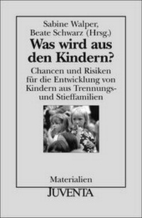 Enlarge image Cover: Was wird aus den Kindern? - Juventa Verlag ein Imprint der Beltz Verlagsgruppe GmbH & Co. KG