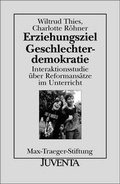 Cover: Erziehungsziel Geschlechterdemokratie - Juventa Verlag ein Imprint der Beltz Verlagsgruppe GmbH & Co. KG