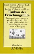 Cover: Umbau der Erziehungshilfe - Juventa Verlag ein Imprint der Beltz Verlagsgruppe GmbH & Co. KG