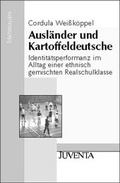 Cover: Ausl&auml;nder und Kartoffeldeutsche - Juventa Verlag ein Imprint der Beltz Verlagsgruppe GmbH & Co. KG