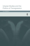Cover: Utopian Bodies and the Politics of Transgression - Routledge