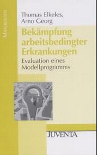 Abbildung von: Bekämpfung arbeitsbedingter Erkrankungen - Juventa Verlag ein Imprint der Beltz Verlagsgruppe GmbH & Co. KG