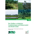Cover: Der Einfluss ver&auml;nderter Landnutzungen auf Klimawandel und Biodiversit&auml;t - Landwirtschaftsverlag