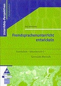 Cover: Fremdsprachenunterricht entwickeln Grundschule - Sekundarstufe I - Gymnasiale Oberstufe - Verlag Julius Klinkhardt