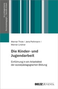 Cover: Die Kinder- und Jugendarbeit - Juventa Verlag ein Imprint der Beltz Verlagsgruppe GmbH & Co. KG