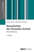 Cover: Geschichte der Sozialen Arbeit - Juventa Verlag ein Imprint der Beltz Verlagsgruppe GmbH & Co. KG