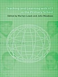 Enlarge image Cover: Teaching and Learning Using ICT in the Primary School - Routledge Falmer