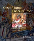 Cover: KaiserR&auml;ume - KaiserTr&auml;ume - Hirmer