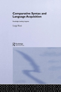 Enlarge image Cover: Comparative Syntax and Language Acquisition - Routledge