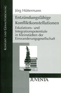 Cover: Entz&uuml;ndungsf&auml;hige Konfliktkonstellationen - Juventa Verlag ein Imprint der Beltz Verlagsgruppe GmbH & Co. KG
