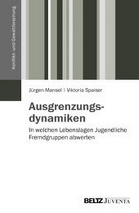 Enlarge image Cover: Ausgrenzungsdynamiken - Juventa Verlag ein Imprint der Beltz Verlagsgruppe GmbH & Co. KG