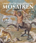 Cover: Griechische und r&ouml;mische Mosaiken - Hirmer
