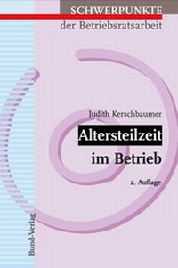Abbildung von: Altersteilzeit im Betrieb - Bund-Verlag