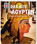 Cover: WAS IST WAS Band 70 Das alte &Auml;gypten. Goldenes Reich am Nil - Tessloff Verlag Ragnar Tessloff GmbH & Co. KG