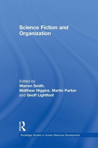 Enlarge image Cover: Science Fiction and Organization - Routledge