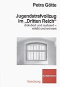 Bild: Jugendstrafvollzug im "Dritten Reich" - Verlag Julius Klinkhardt
