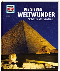 Abbildung von: WAS IST WAS Band 81 Die sieben Weltwunder. Schätze der Antike - Tessloff Verlag Ragnar Tessloff GmbH & Co. KG