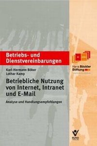 Abbildung von: Betriebliche Nutzung von Internet, Intranet und E-Mail, Betriebs- und Dienstvereinbarungen - Bund-Verlag